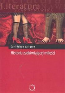 Historia zadziwiającej miłości