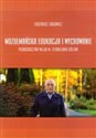 Muzułmańska edukacja i wychowanie - Eugeniusz Sakowicz