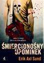 Śmiercionośny upominek - Erik Axl Sund