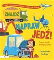 Znajdź, napraw, jedź! Samochody i inne pojazdy