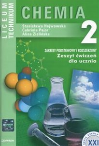 Chemia 2 Zeszyt ćwiczeń Zakres podstawowy i rozszerzony Liceum, technikum