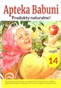 Apteka Babuni. Produkty naturalne. Część 14 - Opracowanie Zbiorowe