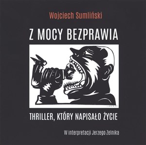 [Audiobook] CD MP3 Z mocy bezprawia