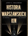 Historia warszawskich kin - Jerzy S. Majewski
