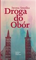 Droga do Obór - Iwona Smolka