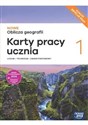 Nowe Oblicza geografii 1 Karty pracy ucznia zakres podstawowy Edycja 2024 Liceum Technikum - Katarzyna Maciążek