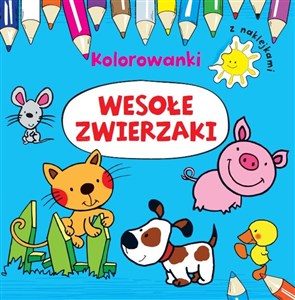 Wesołe zwierzaki Kolorowanki z naklejkami - Księgarnia Niemcy (DE)