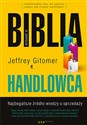 Biblia handlowca Najbogatsze źródło wiedzy o sprzedaży - Jeffrey Gitomer