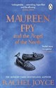 Maureen Fry and the Angel of the Angel of the North - Rachel Joyce