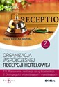 Organizacja współczesnej recepcji hotelowej T.11.2. Część 2