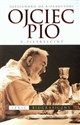 Ojciec Pio z Pietrelciny szkic biograficzny - Alessandro Ripabottoni