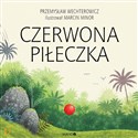 Czerwona piłeczka - Przemysław Wechterowicz, Marcin Minor