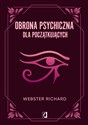 Obrona psychiczna dla początkujących - Richard Webster