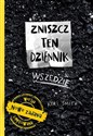 Zniszcz ten dziennik wszędzie