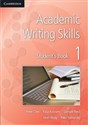 Academic Writing Skills 1 Student's Book - Peter Chin, Yusa Koizumi, Samuel Reid, Sean Wray, Yoko Yamazaki