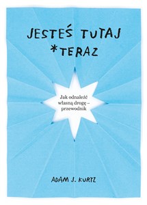 Jesteś tutaj teraz