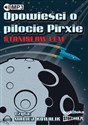 [Audiobook] Opowieści o pilocie Pirxie