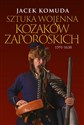 Sztuka wojenna kozaków zaporoskich 1591-1638