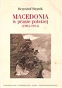 Macedonia w prasie polskiej (1903-1914)