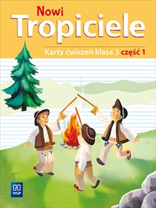 NOWI TROPICIELE KARTY ĆWICZEŃ KLASA 3 CZĘŚĆ 1 EDUKACJA WCZESNOSZKOLNA  1687B2 - Księgarnia UK