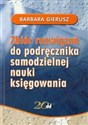 Zbiór rozwiązań do podręcznika samodzielnej nauki księgowania