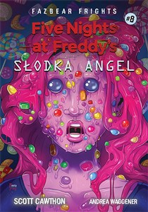 Five Nights At Freddy's Słodka Angel Tom 8