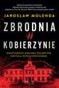 Zbrodnia w Kobierzynie Wielkie Litery - Jarosław Molenda