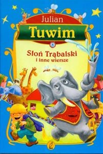 Słoń Trąbalski i inne wiersze