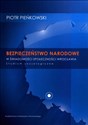 Bezpieczeństwo narodowe w świadomości społeczności Wrocławia Studium socjologiczne