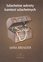 Szlachetne sekrety kamieni szlachetnych - Mira Brender