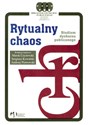 Rytualny chaos Studium dyskursu publicznego