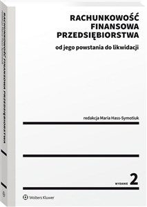 Rachunkowość finansowa przedsiębiorstwa od jego powstania do likwidacji - Księgarnia Niemcy (DE)