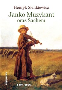 Janko Muzykant oraz Sachem wyd. 2023  - Księgarnia UK