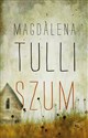 Szum - Magdalena Tulli