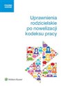 Uprawnienia rodzicielskie po nowelizacji kodeksu pracy