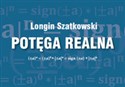 Potęga realna - Longin Szatkowski