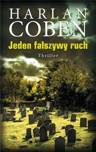 Jeden fałszywy ruch