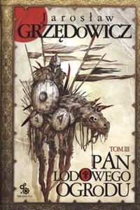 Pan Lodowego Ogrodu t.3 - Księgarnia UK