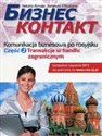 Biznes Kontakt 2 Komunikacja biznesowa po rosyjsku Transakcje w handlu zagranicznym - Natalia Bondar, Sergiusz Chwatow