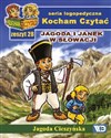 Kocham Czytać Zeszyt 28 Jagoda i Janek w Słowacji - Jagoda Cieszyńska