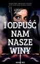 I odpuść nam nasze winy  - Aleksandra Jonasz