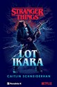 Stranger Things Lot Ikara - Caitlin Schneiderhan