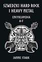Szwedzki Hard rock i Heavy metal. Encyklopedia A-F 