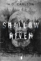 Shallow River - D. Carlton H.