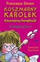 Koszmarny Karolek. Koszmarny komplecik