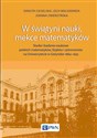 W świątyni nauki, mekce matematyków Studia i badania naukowe polskich matematyków, fizyków i astronomów na Uniwersytecie w Getyndze 1884-1933