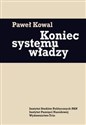 Koniec systemu władzy