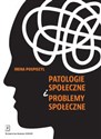 Patologie społeczne i problemy społeczne