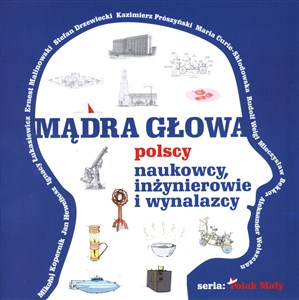 Mądra głowa Polscy naukowcy, inżynierowie i wynalzacy - Księgarnia Niemcy (DE)