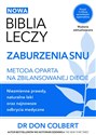 Biblia leczy Zaburzenia snu Metoda oparta na zbilansowanej diecie.